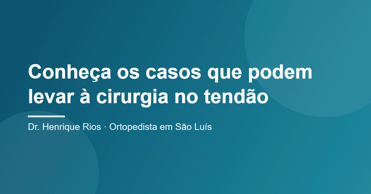 cirurgia no tendão
