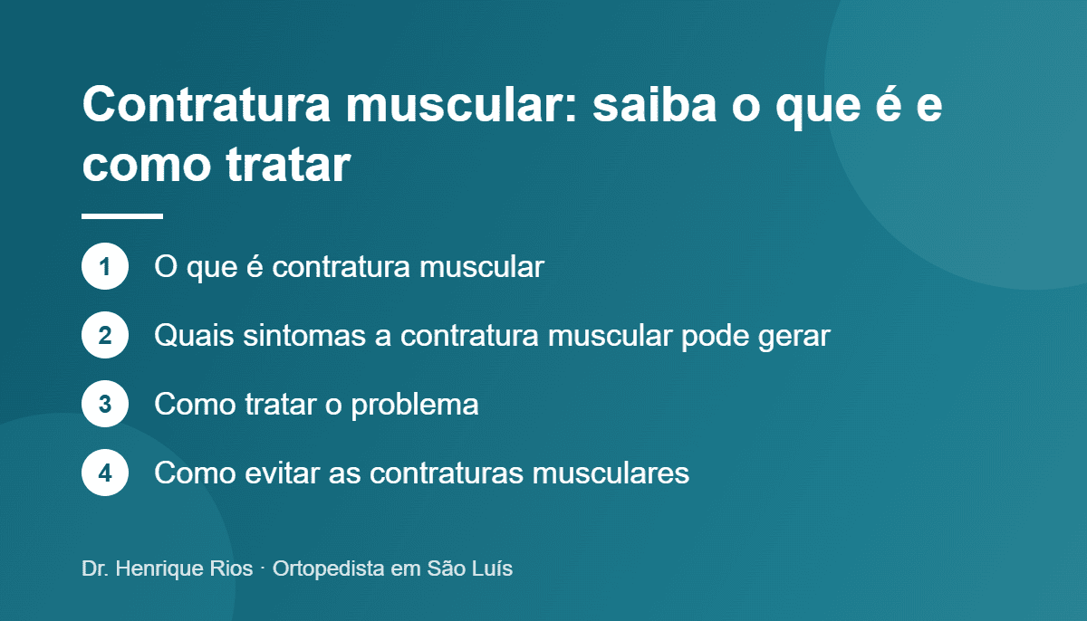 Contratura muscular: saiba o que é e como tratar, Dr. Henrique Rios