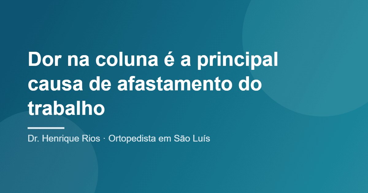 afastamento do trabalho por dor na coluna