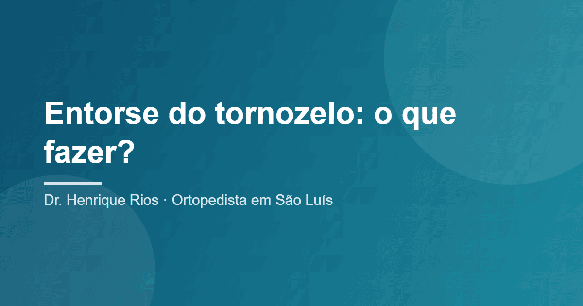 entorse do tornozelo