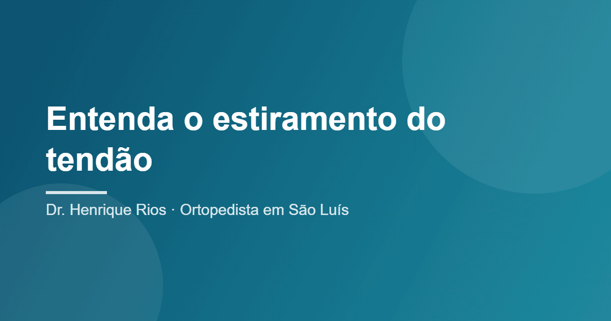 estiramento do tendão