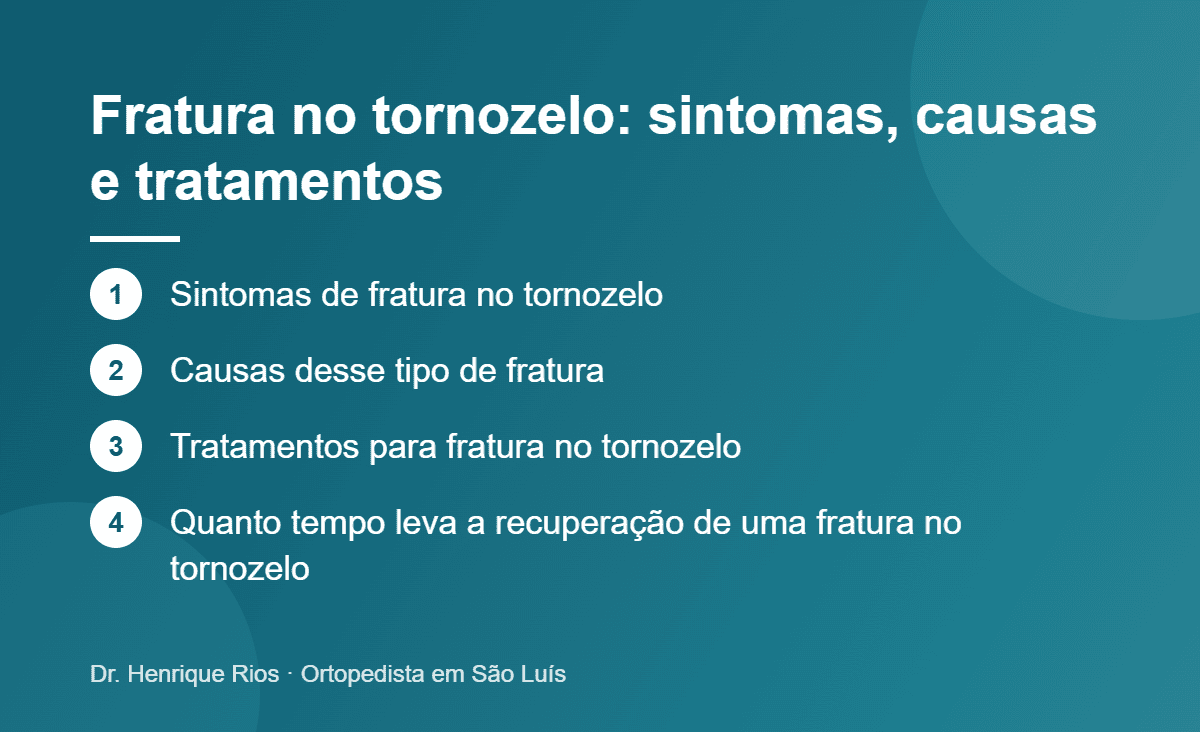 Fratura no tornozelo: sintomas, causas e tratamentos, Dr. Henrique Rios