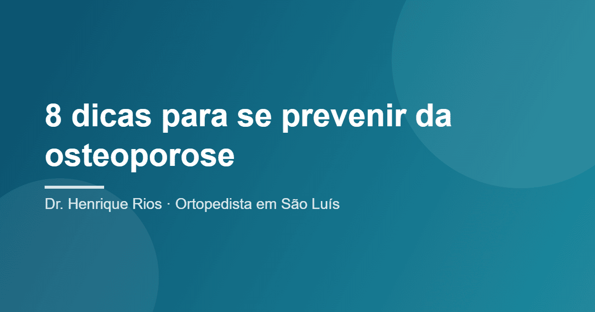 como prevenir osteoporose