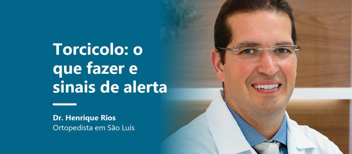 Torcicolo: o que fazer e sinais de alerta, Dr. Henrique Rios